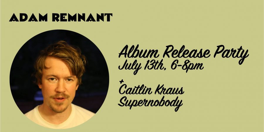 Adam Remnant’s Album Release Party