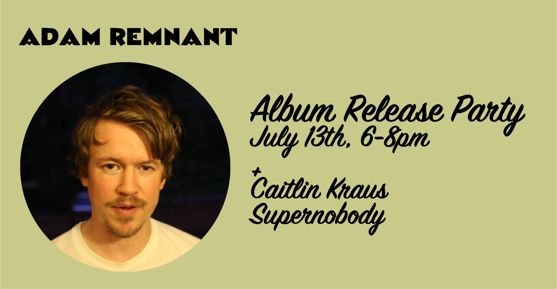 Adam Remnant’s Album Release Party
