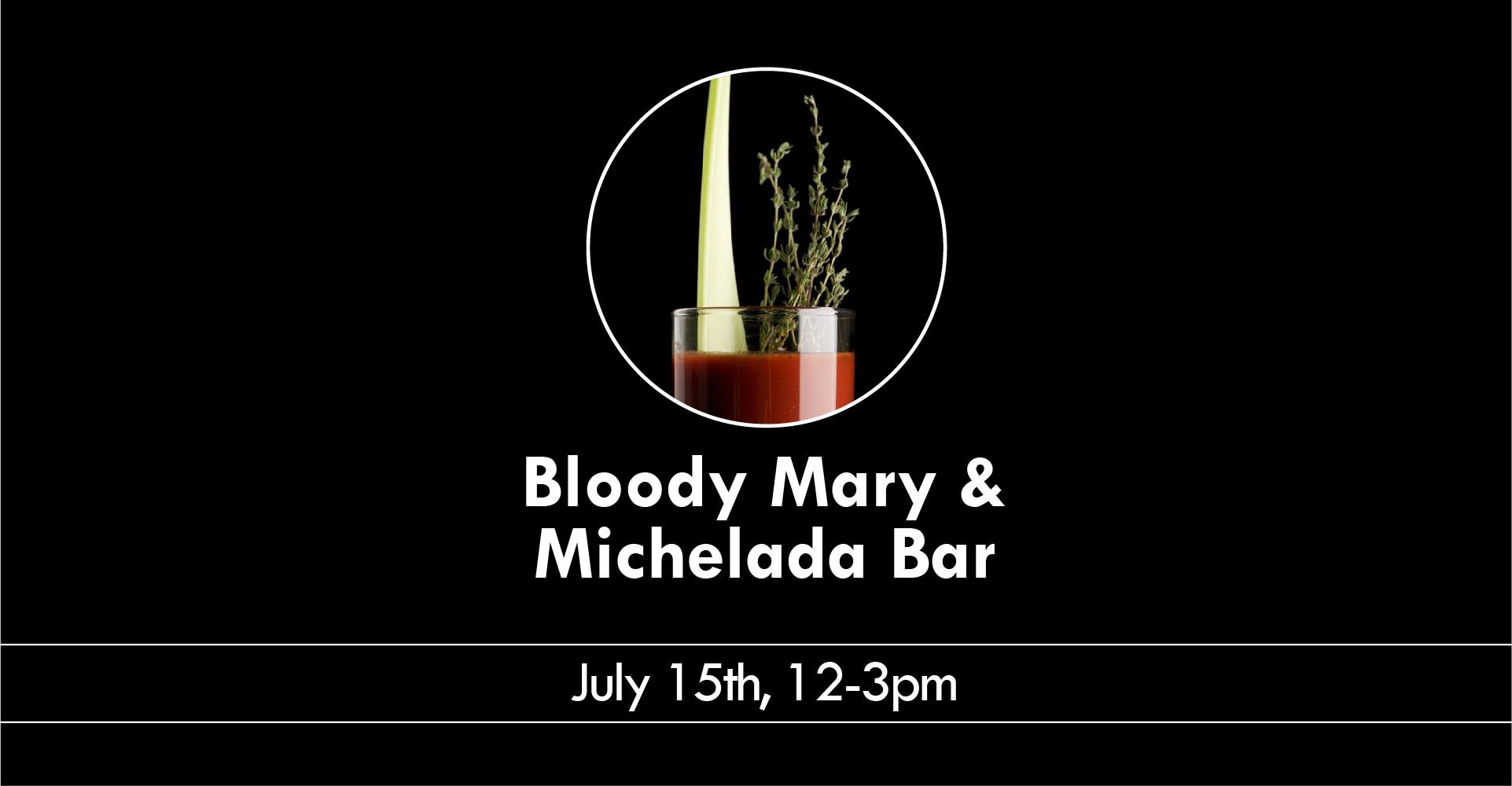 Bloody Mary & Michelada Bar