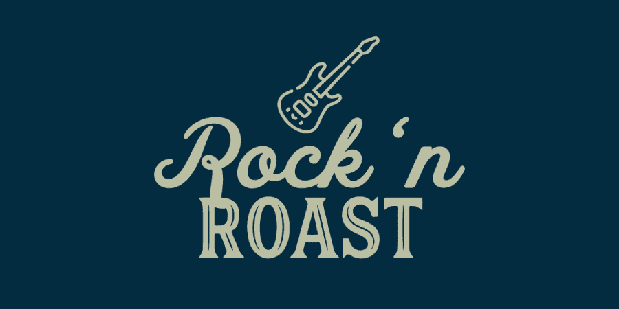 Rock 'N Roast