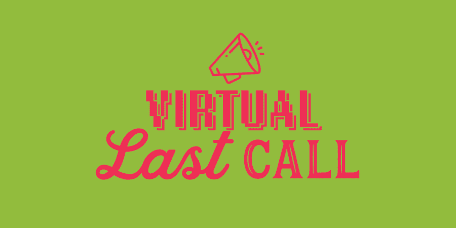 Virtual Last Call