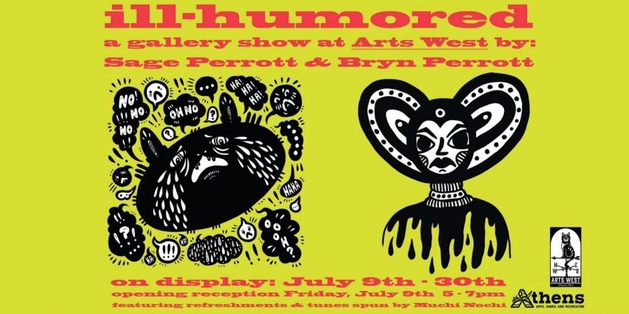 ill Humored: A Gallery Show for Sage Perrott & Bryn Perrott